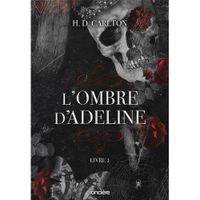 L'Ombre d'Adeline Tome 1 