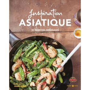 LIVRE CUISINE MONDE Inspiration asiatique. 80 recettes originales