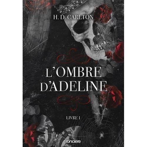 LOmbre dAdeline Tome 1