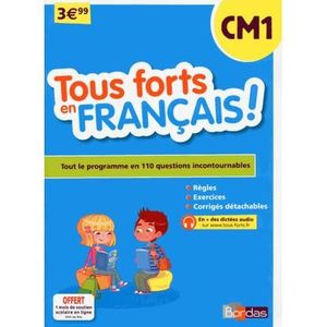 MANUEL PRIMAIRE Tous forts en français ! CM1