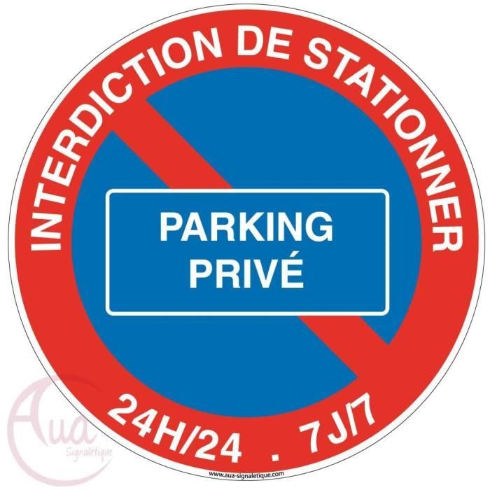 Panneau Interdiction de stationner Parking privé Ø 650 mm, Vinyl