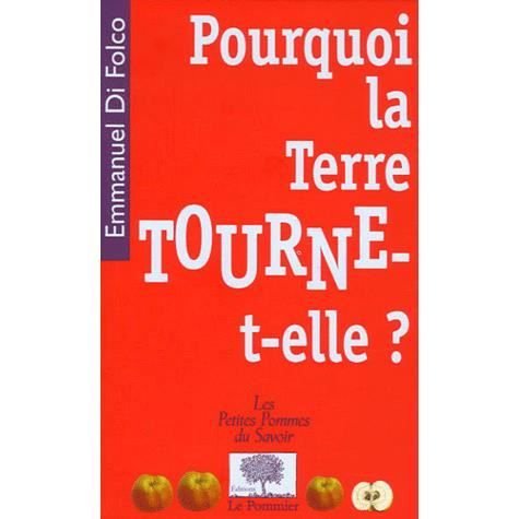 Pourquoi la Terre tourne-t-elle ?