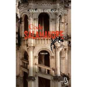 THRILLER Belfond - Code Salamandre - Delage Samuel 241x155