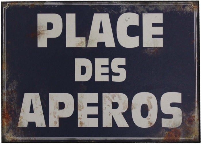 Plaque « place des aperos »21*15 cm