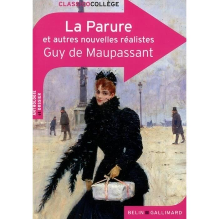 La Parure Guy De Maupassant Quatre Nouvelles R alistes Illusions 
