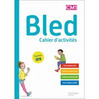 Bled CM1-CM2 - Cahier de l'élève CM1