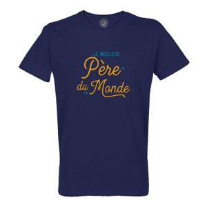 T-SHIRT T-shirt Homme Col Rond Coton Bio Bleu Le Meilleur Père du Monde Papa Famille Fete des Peres