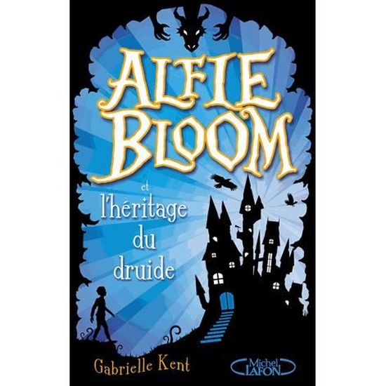 Alfie Bloom Tome 1 Cdiscount Librairie