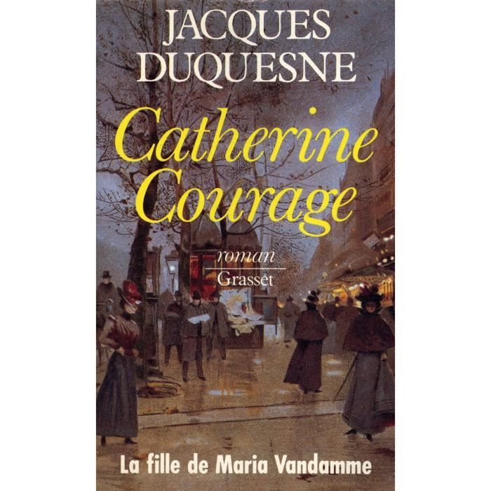 couverture de : Catherine courage : la fille de Maria Vandamme