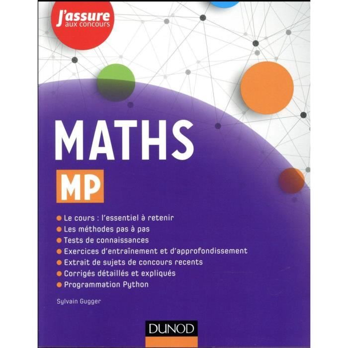 Livre - J'assure aux concours - maths MP - Programme complet - Méthodes ...