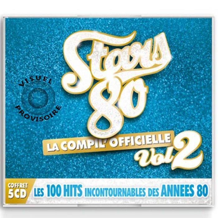 Stars 80 La Compil Officielle Vol 2 By Compilation Cd Cdiscount