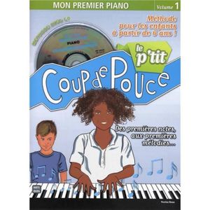 MÉTHODE Le P'tit Coup De Pouce Piano (+ audio)