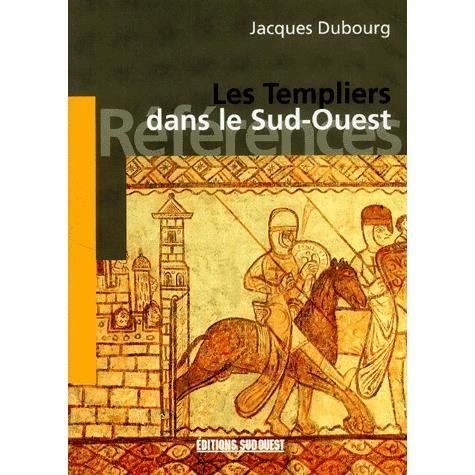 Les Templiers dans le Sud-Ouest