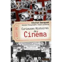 CURIEUSES HISTOIRES DE CINEMA, Jacquet Michel