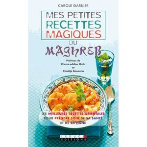 LIVRE CUISINE MONDE Mes petites recettes magiques du Maghreb