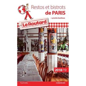 GUIDES DE FRANCE Livre - guide du Routard ; restos et bistrots de P