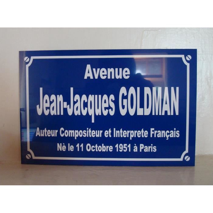 PLAQUE de RUE Place Jean-Jacques GOLDMAN 30X20cm en ALU 