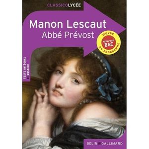 LITTÉRATURE FRANCAISE Manon Lescaut