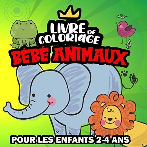 Livre De Coloriage Bebe Animaux Pour Les Enfants 2 4 Ans Livre De Bebes Animaux A Colorier A Partir De 2 Ans Livre Broche Achat Vente Livre Parution Pas Cher Cdiscount Livre De Coloriage Bebe Animaux Pour Les Enfants 2 4 Ans Livre De Bebes Animaux A Colorier A Partir De 2 Ans Livre Broche Achat Vente Livre Parution Pas Cher Cdiscount