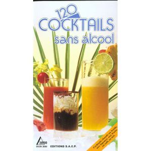 LIVRE VIN ALCOOL  120 cocktails sans alcool