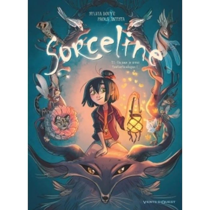 Livre - Sorceline - Tome 1 - Un jour je