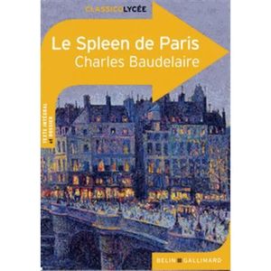 MANUEL LYCÉE GÉNÉRAL Le Spleen de Paris