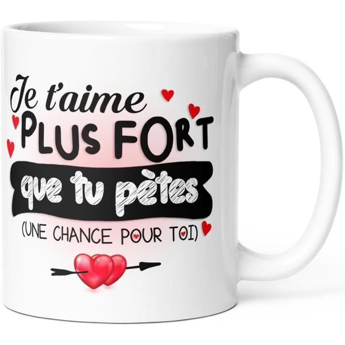 Mug Humour Amour Tu Pètes Tasse Message Drôle Idée Cadeau Original Pour