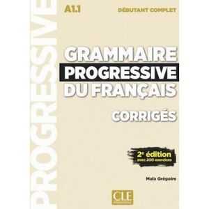LIVRE LANGUE FRANÇAISE Grammaire progressive du français A1.1 débutant co