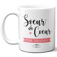 Mug Sœur de Cœur - Tasse cadeau  Anniversaire meilleure amie ou Noël - 33 cL, Céramique - Imprimé en France
