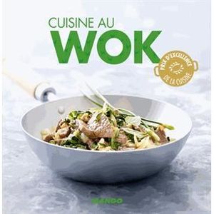 LIVRE CUISINE MONDE Cuisine au wok