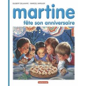 Livre 3-6 ANS Martine fête son anniversaire