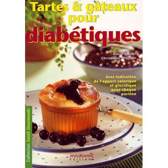 Tartes Et Gateaux Pour Diabetiques Cdiscount Librairie