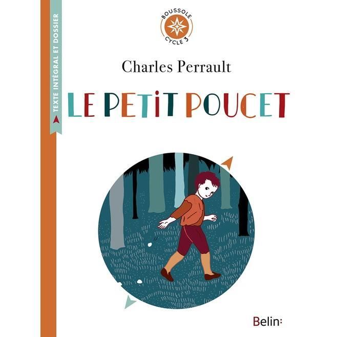 Le petit Poucet. Texte intégral et dossier (Cycle 3) Cdiscount Librairie