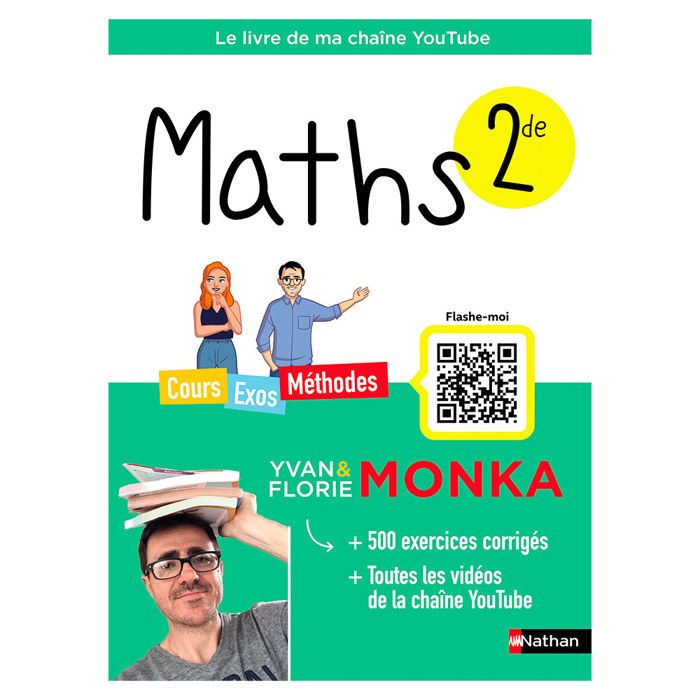 Livre de Maths 2de - Nathan - Yvan & Florie Monka - Cours et Exercices ...