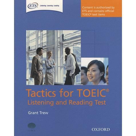 Tactics for toeic: listening and reading studen...