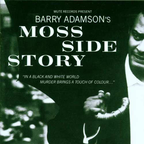 Moss side story by Barry Adamson