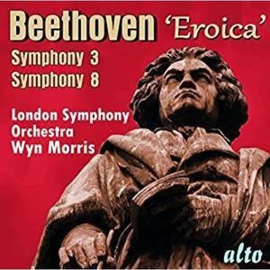 CD MUSIQUE CLASSIQUE Beethoven Symphonies No.3 Eroica and No.8, Op.93 [