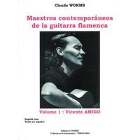 Maestros contemporaneos Vol.1 : Vincente Amigo, de Claude Worms - Recueil pour Guitare ou Luth en Français