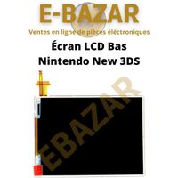 Écran LCD Bas Nintendo New 3DS - EBAZAR - Remplacement pour pixels morts, voile blanc ou noir, écran cassé