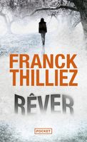 Rêver - Thilliez Franck - Livres - Policier Thriller