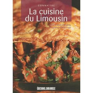 LIVRE CUISINE RÉGION Connaître la cuisine du Limousin