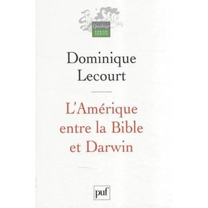 LIVRE PHILOSOPHIE  L'Amérique entre la Bible et Darwin