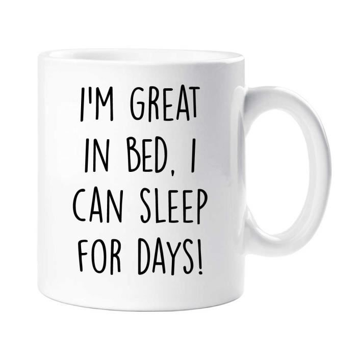 Je Suis Bon Au Lit Je Peux Dormir Pendant Des Jours Mug Ami Anniversaire Drole Fils Adolescent Achat Vente Bol Soldes Sur Cdiscount Des Le Janvier Cdiscount