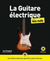 First - La Guitare électrique pour les Nuls, grand format, 2e éd - Chappell Jon 230x190