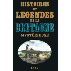 LITTÉRATURE FRANCAISE Livre - histoires et legendes de la bretagne mysterieuse