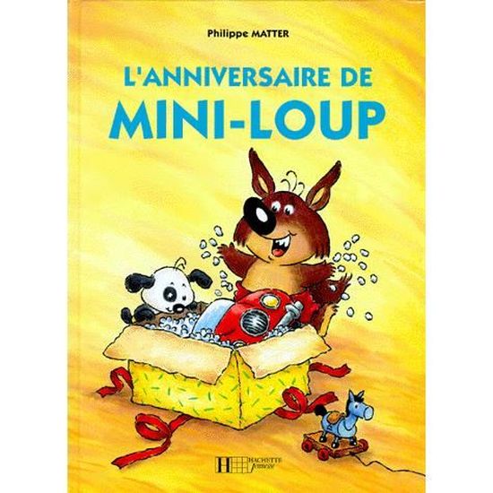 L Anniversaire De Mini Loup Cdiscount Librairie
