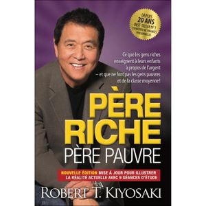 LIVRE DÉVELOPPEMENT Pere riche pere pauvre 20 ans - Robert T. Kiyosaki