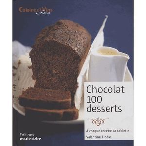 LIVRE FROMAGE DESSERT Chocolat 100 desserts