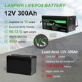 Batterie Au Lithium LANPWR 12V 300Ah LiFePO4, Alimentation de Secours, Énergie 3840Wh, 4000+ Cycles Profonds, BMS 200A Intégré-2