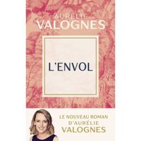 L'envol - De Aurélie Valognes